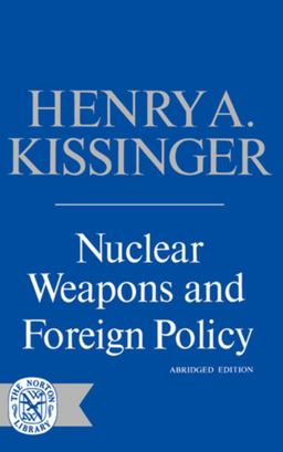 Nuclear Weapons and Foreign Policy  9780393004946 Front Cover