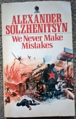 We Never Make Mistakes