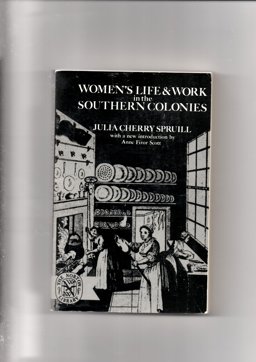Women's Life and Work in the Southern Colonies  9780393006629 Front Cover