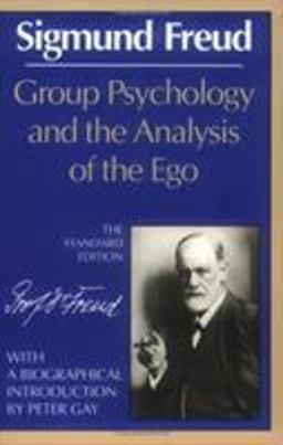 Group Psychology and the Analysis of the Ego  9780393007701 Front Cover