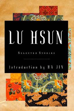 Selected Stories of Lu Hsun  9780393008487 Front Cover