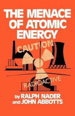 The Menace of Atomic Energy (Revised Edition)