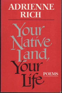 Your Native Land, Your Life
