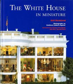 The White House in Miniature