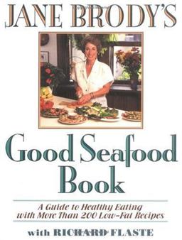 Jane Brody's Good Seafood Book Jane Brody's Good Seafood Book