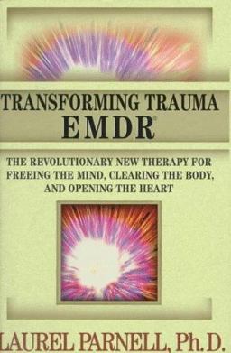 Transforming Trauma - EDMR