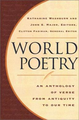 World Poetry An Anthology of Verse from Antiquity to Our Time  9780393041309 Front Cover