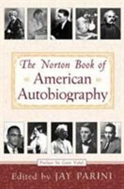 Norton Book of American Autobiography  9780393046779 Front Cover