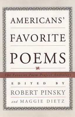 America's Favorite Poems 200 Poems from the Favorite Poem Project with Comments by the People Who Chose Them  9780393048209 Front Cover