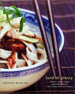Land of Plenty A Treasury of Authentic Sichuan Cooking  9780393051773 Front Cover