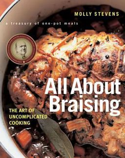 All about Braising The Art of Uncomplicated Cooking  9780393052305 Front Cover