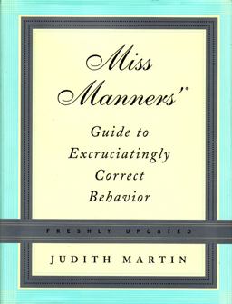 Miss Manners Guide to Excruciatingly Correct Behaviour  9780393058741 Front Cover