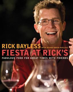 Fiesta at Rick's Fabulous Food for Great Times with Friends  9780393058994 Front Cover