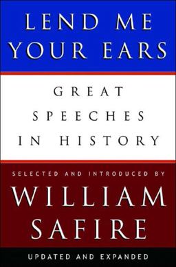 Lend Me Your Ears Great Speeches in History 3rd 9780393059311 Front Cover