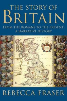 Story of Britain From the Romans to the Present - A Narrative History  9780393060102 Front Cover