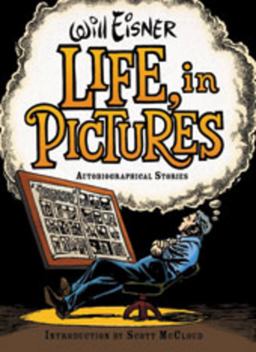 Life, in Pictures Autobiographical Stories  9780393061079 Front Cover