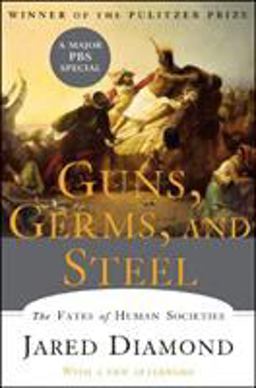 Guns Germs and Steel The Fate of Human Societies  9780393061314 Front Cover