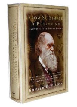 From So Simple a Beginning Darwin's Four Great Books  9780393061345 Front Cover