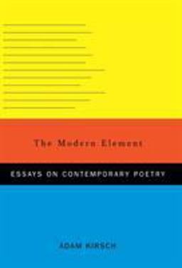 Modern Element Essays on Contemporary Poetry  9780393062717 Front Cover