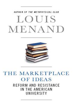 Marketplace of Ideas Reform and Reaction in the American University  9780393062755 Front Cover