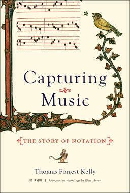 Capturing Music The Story of Notation  9780393064964 Front Cover