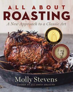 All about Roasting A New Approach to a Classic Art  9780393065268 Front Cover