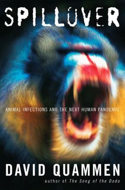 Spillover Animal Infections and the Next Human Pandemic  9780393066807 Front Cover