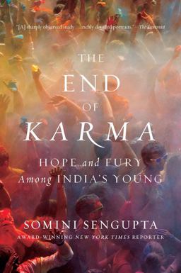 End of Karma Hope and Fury among Indias Young  9780393071009 Front Cover
