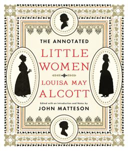 Annotated Little Women  9780393072198 Front Cover