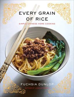 Every Grain of Rice Simple Chinese Home Cooking  9780393089042 Front Cover