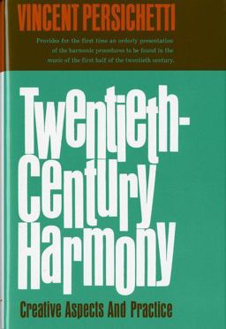 Twentieth-Century Harmony Creative Aspects and Practice 4th 9780393095395 Front Cover