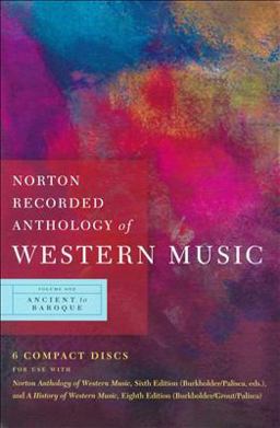 Norton Recorded Anthology of Western Music 6th 9780393113099 Front Cover