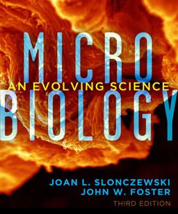 Microbiology An Evolving Science 3rd 9780393123678 Front Cover