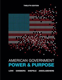 American Government Power and Purpose 12th 9780393138191 Front Cover