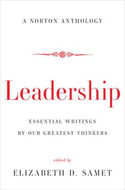 Leadership A Norton Anthology  9780393239690 Front Cover