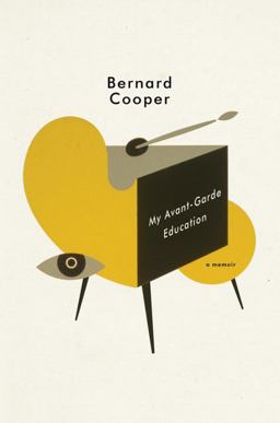My Avant-Garde Education A Memoir  9780393240719 Front Cover