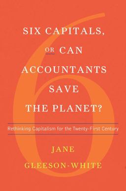 Six Capitals or Can Accountants Save the Planet  9780393246674 Front Cover
