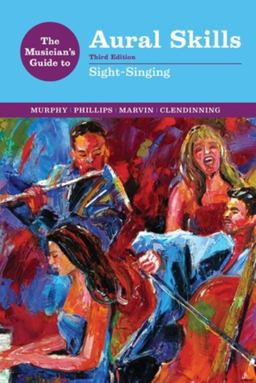 Musician's Guide to Aural Skills Sight-Singing 3rd 9780393264050 Front Cover