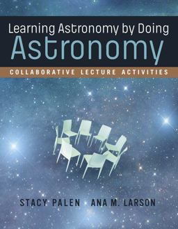 Learning Astronomy by Doing Astronomy Collaborative Lecture Activities  9780393264159 Front Cover
