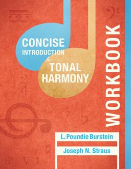 Concise Introduction to Tonal Harmony Student Workbook  9780393264821 Front Cover