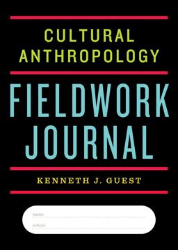 Cultural Anthropology Fieldwork Journal  9780393265026 Front Cover