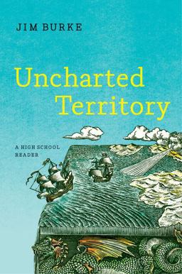 Uncharted Territory A High School Reader  9780393265095 Front Cover
