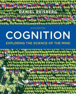 Cognition: Exploring the Science of the Mind 6th 9780393293289 Front Cover