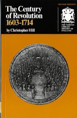 Century of Revolution 1603 To 1714 2nd 9780393300161 Front Cover