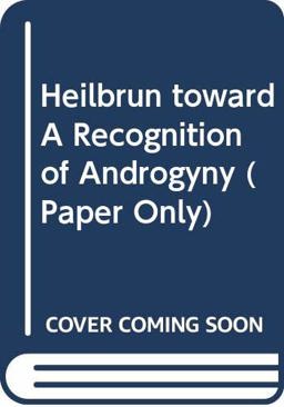 Toward a Recognition of Androgyny 1982