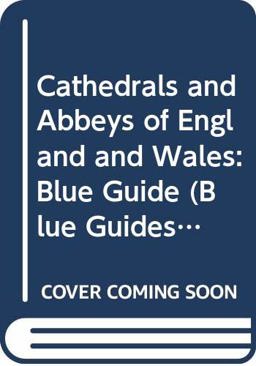 Cathedrals and Abbeys of England and Wales