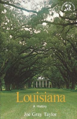 Louisiana A History  9780393301748 Front Cover