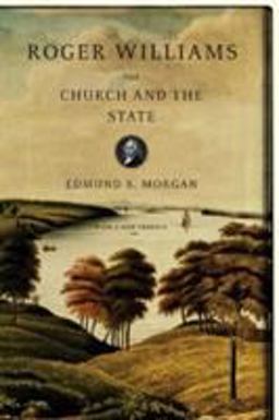 Roger Williams The Church and the State  9780393304039 Front Cover