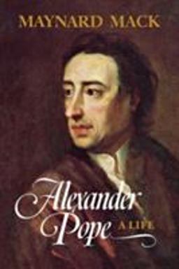 Alexander Pope A Life  9780393305296 Front Cover