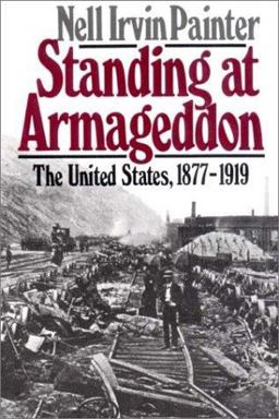 Standing at Armageddon The United States, 1877-1919  9780393305883 Front Cover